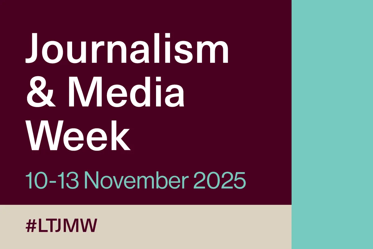 Promotional image advertising the dates of 10 November to 13 November for Journalism and Media Week..
